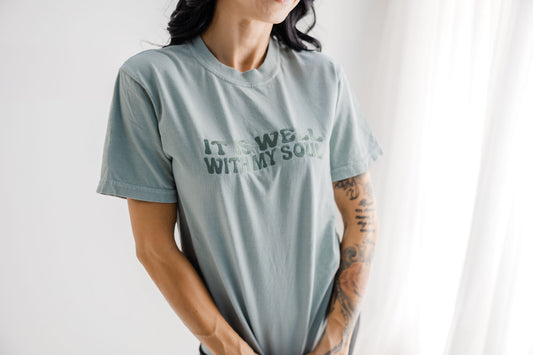 It Is Well With My Soul Embroidered Tee