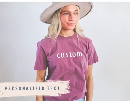 Personalized Embroidered Comfort Colors Tee - Custom Text Shirt