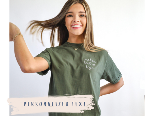 Personalized Embroidered Comfort Colors Tee - Custom Text Shirt