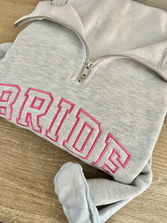 Embroidered Bride Quarter Zip Sweatshirt