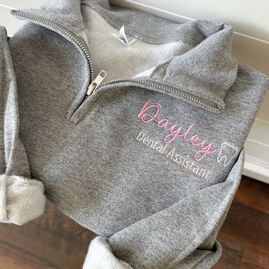 Personalized Dental Assistant Quarter Zip