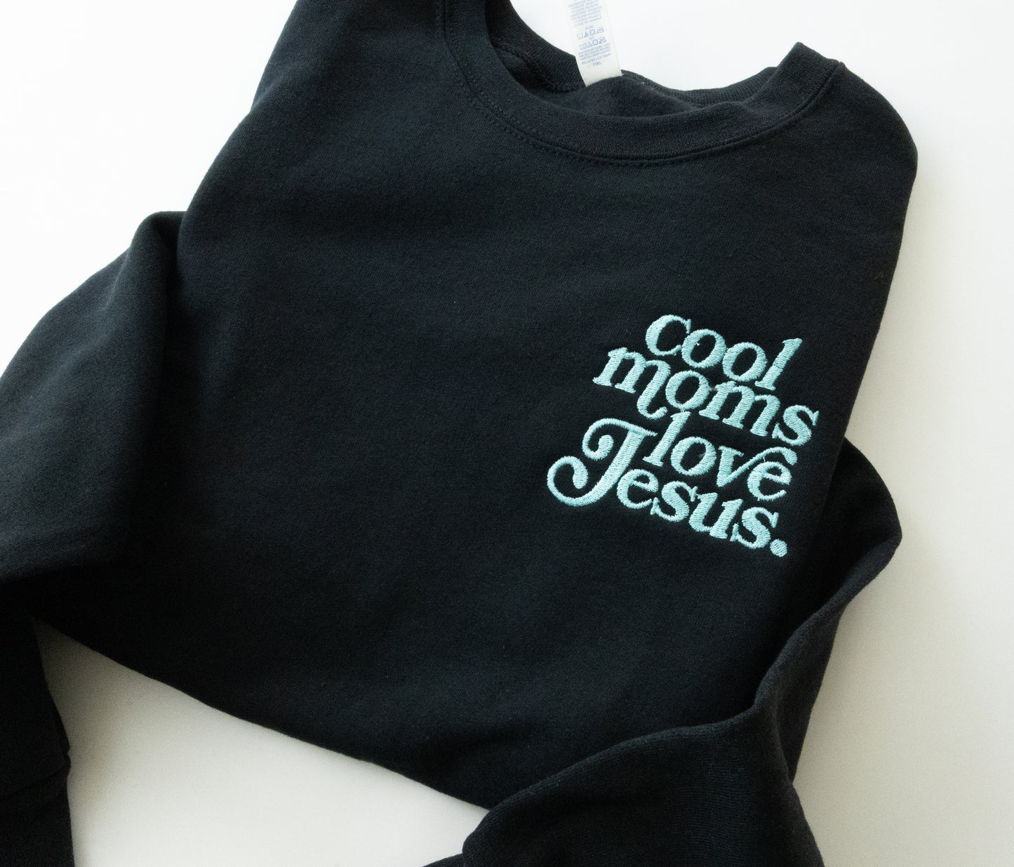 Cool Moms Love Jesus Embroidered Crew