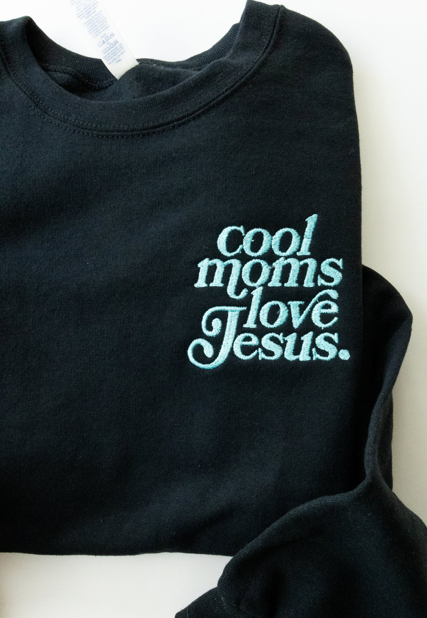 Cool Moms Love Jesus Embroidered Crew