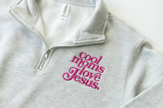 Cool Moms Love Jesus Quarter Zip