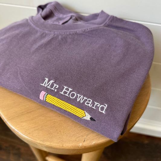 Custom Teacher Name Embroidered Comfort Colors Tee