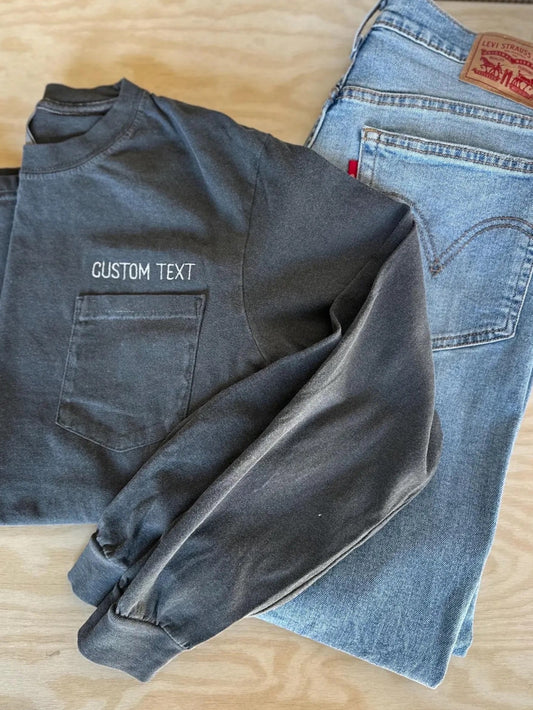 Custom Text Embroidered Long Sleeve Pocket Tee