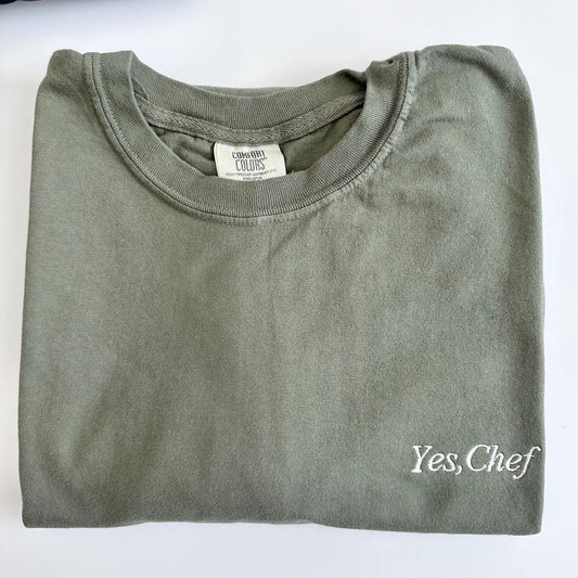 Yes, Chef Embroidered Comfort Colors Tee