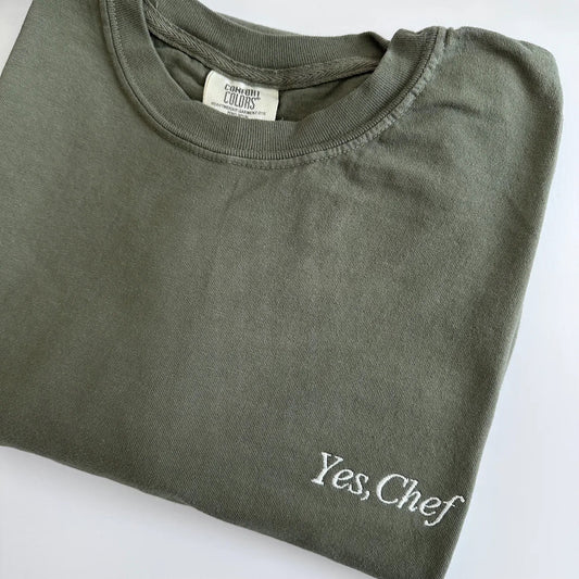Yes, Chef Embroidered Comfort Colors Tee