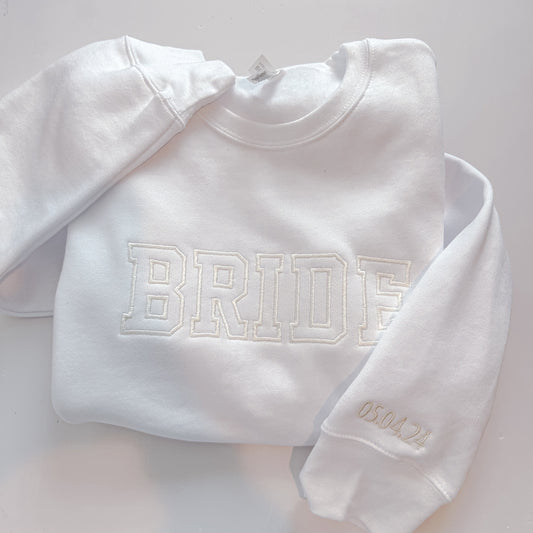 Personalized Variety Bride Sweatshirt - Embroidered Bella Canvas Crewneck Sweater - Wedding Date Honeymoon - Sleeve Embroidery Date