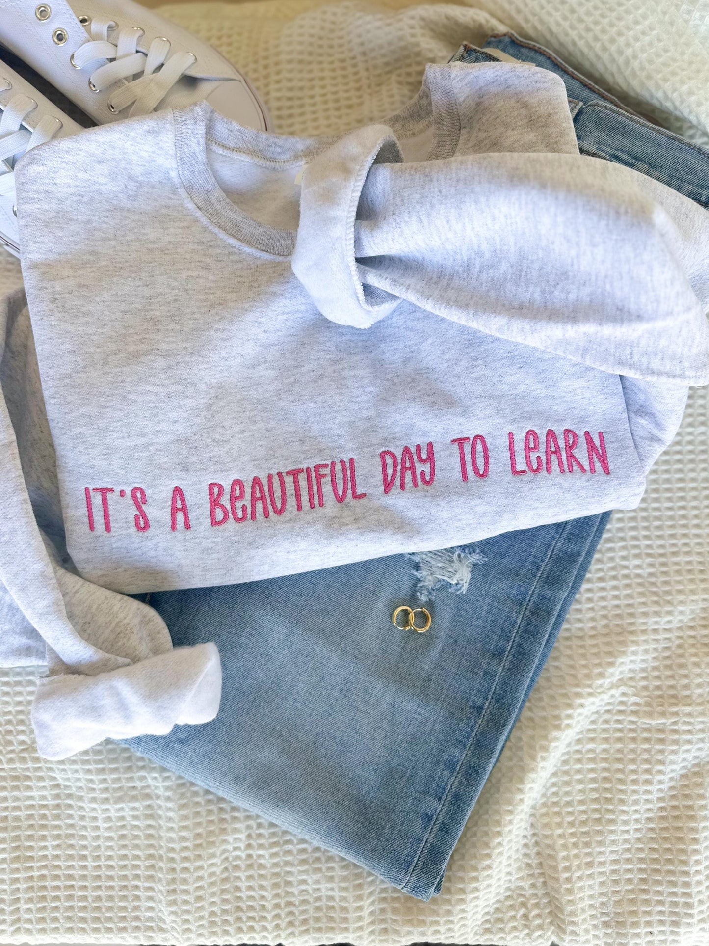 Embroidered It's a Beautiful Day to Learn Crewneck Sweatshirt - Custom Crewneck for Teacher - Teacher Gift - Teacher Appreciation - Jerzees