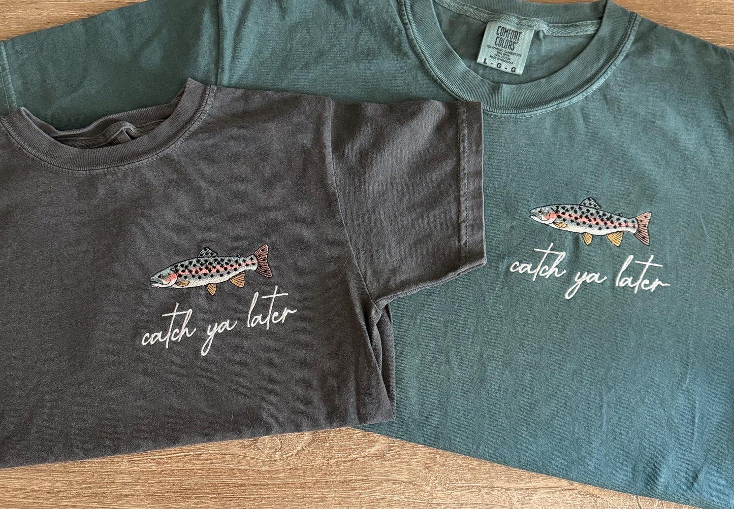 Catch Ya Later Kids Embroidered Tee - Kids Trout T Shirt - Youth Fish Shirt - Embroidered Comfort Colors T Shirt - Father Son Matching Tee